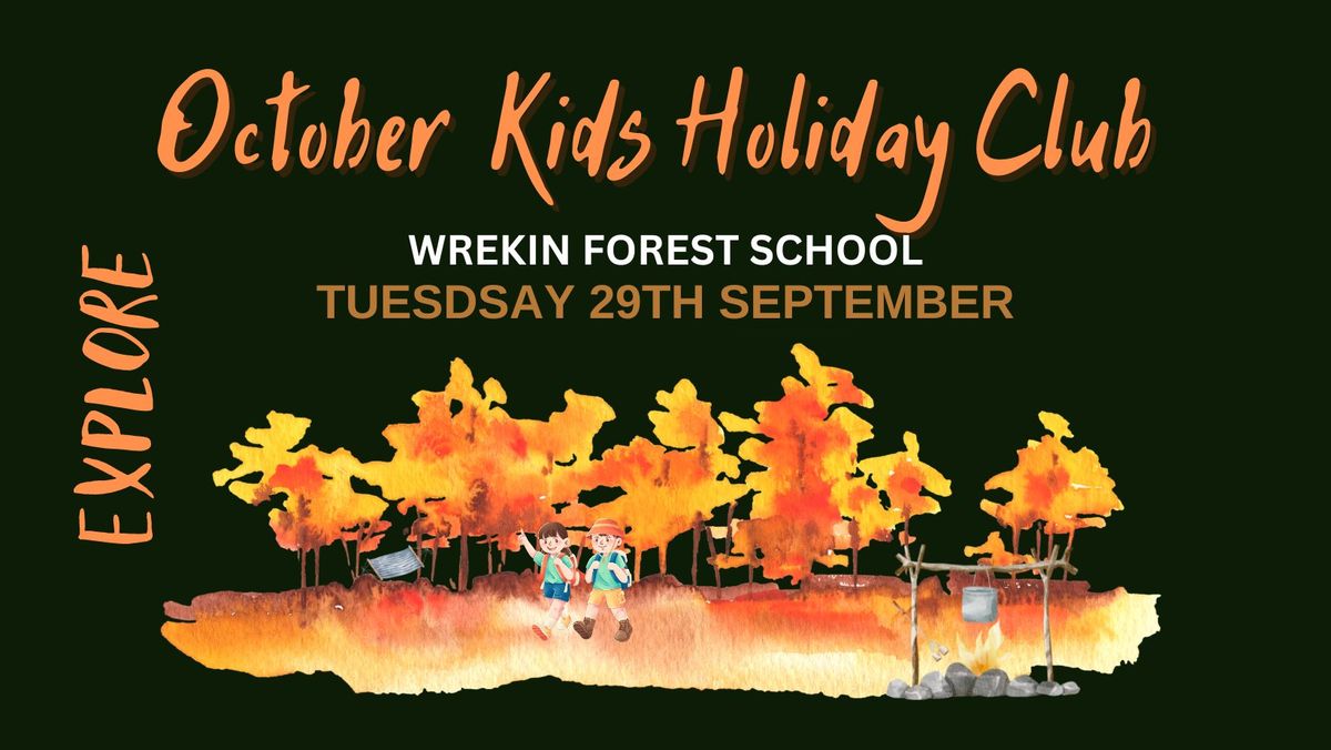 October Kids Holiday club