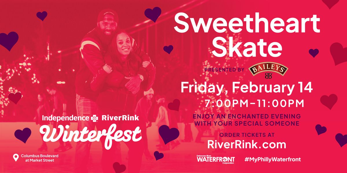 (Ticketed Events) Sweetheart Skate presented by Bailys