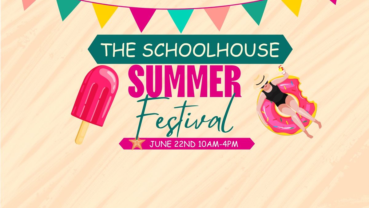 The Schoolhouse Summer Festival 
