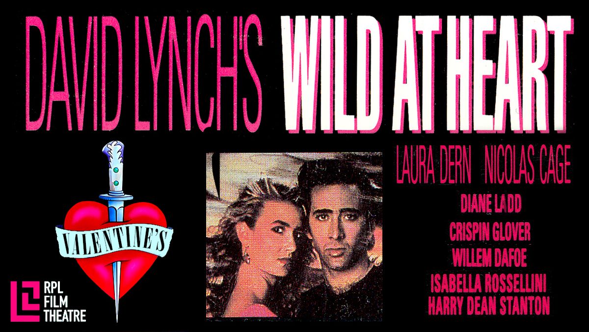 Remembering David Lynch - Wild at Heart