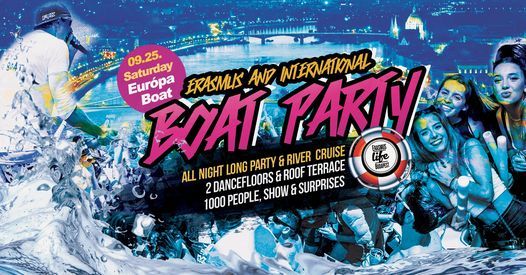 Erasmus & International BOAT PARTY by ELB \u2718 25th Sept \u2718 #legendary