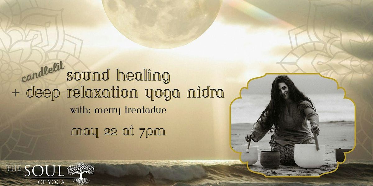 Candlelit Sound Healing with Deep Relaxation Yoga Nidra