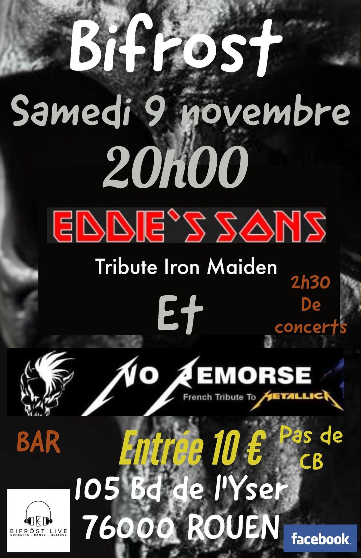 concert EDDIE'S SONS tribute IRON MAIDEN et No REMORSE tribute Metallica 