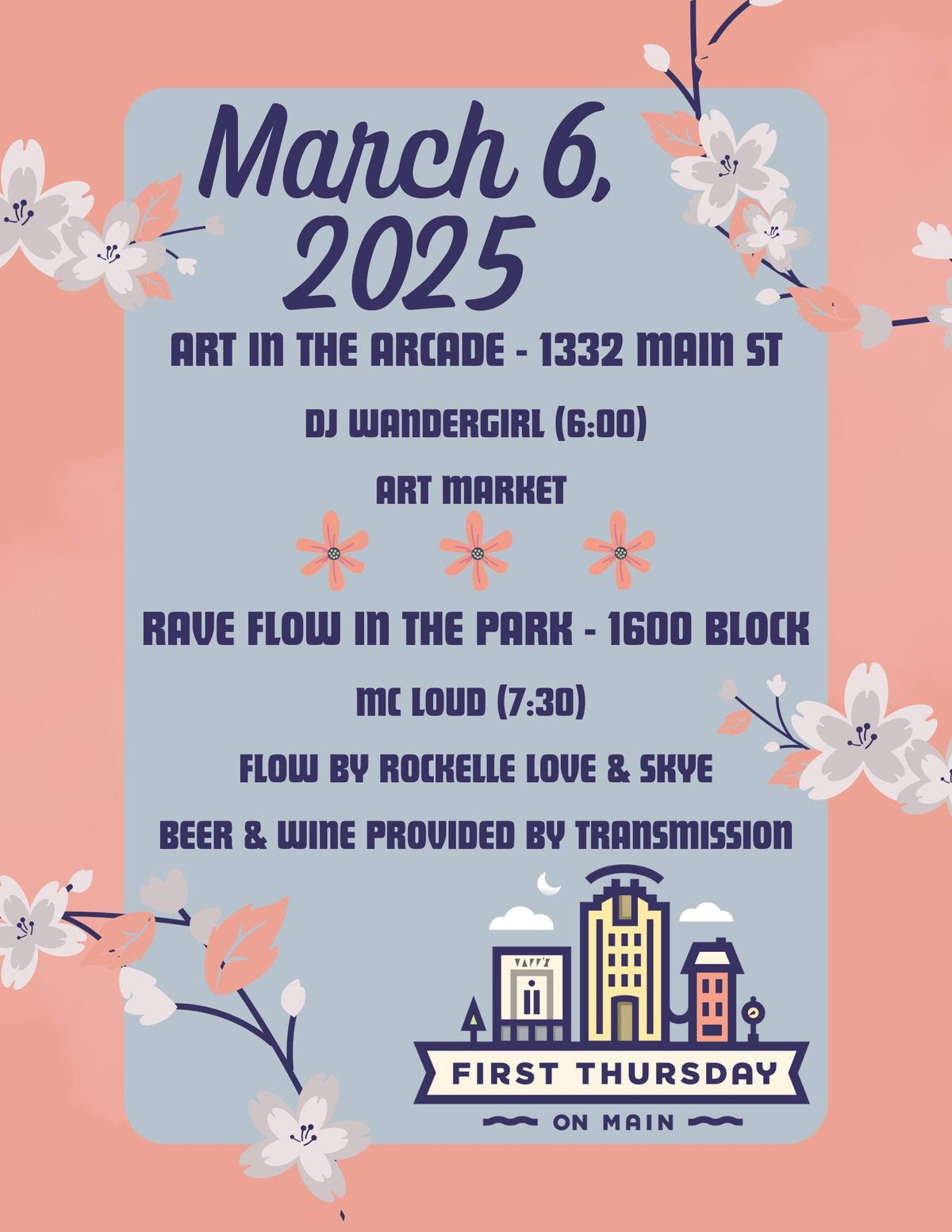 First Thursday on Main Presents: Art in the Arcade & Rave Flow in the Park 