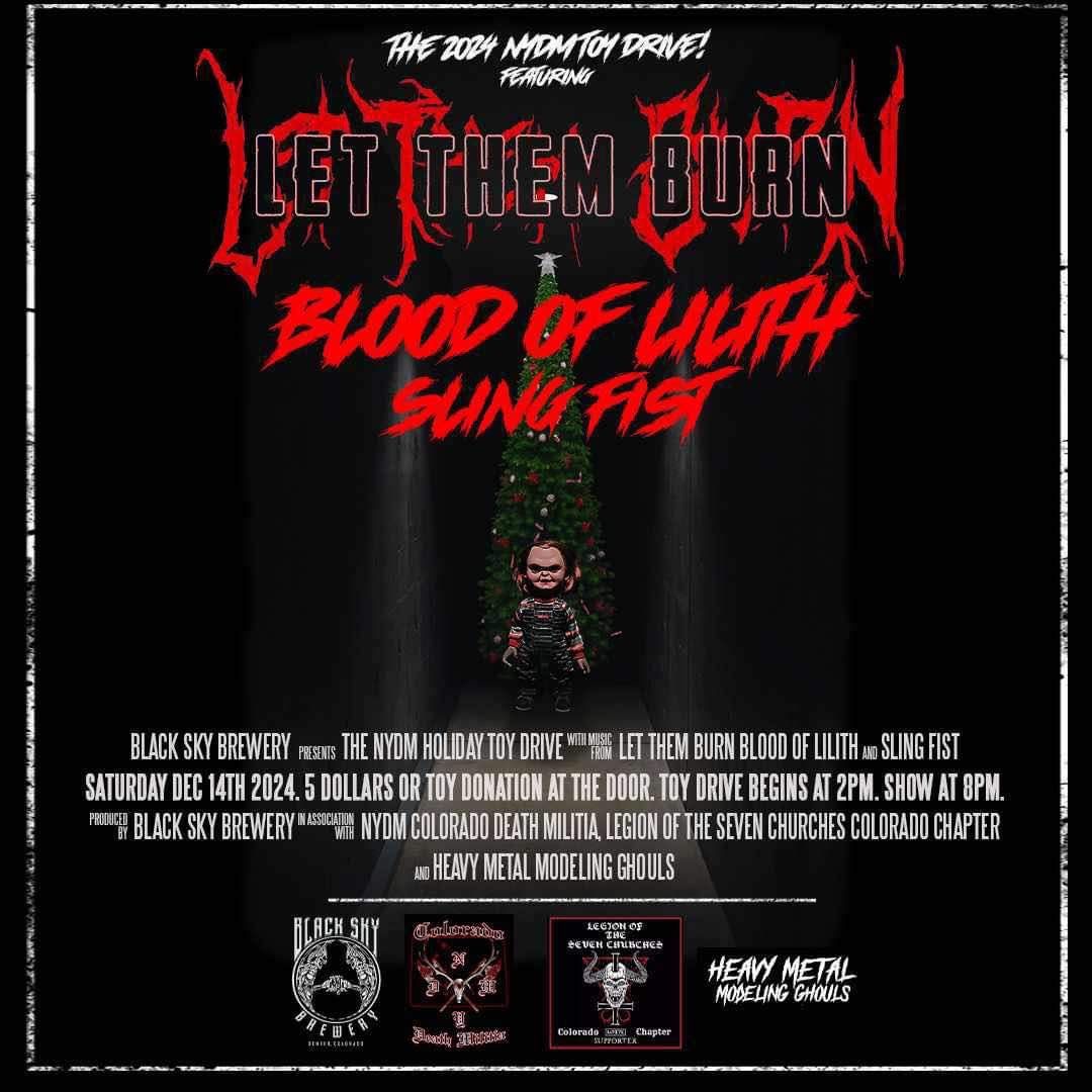 Black Sky Brewery Presents: NYDM Toy Drive Feat. Let Them Burn\/Blood of Lilith\/Sling Fist