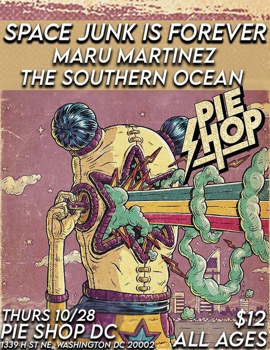 The Southern Ocean w\/ Maru Martinez, Marzy Maddox at Pie Shop
