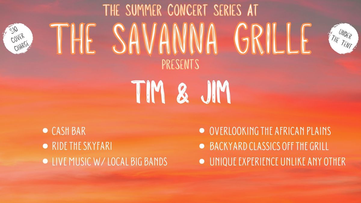 Tim & Jim Live At The Savanna Grille!