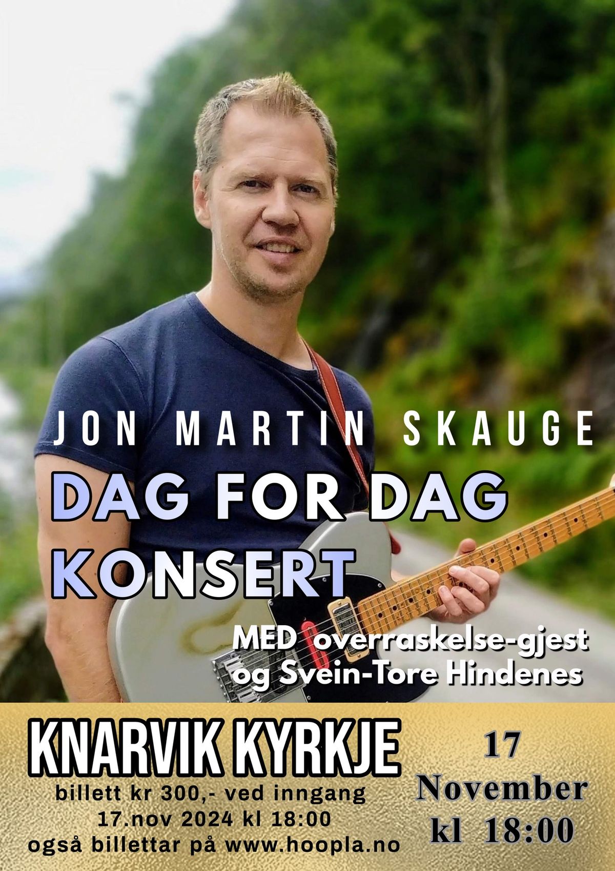 Jon Martin Skauge Konsert Dag for Dag i Knarvik Kyrkje 17 nov 18:00