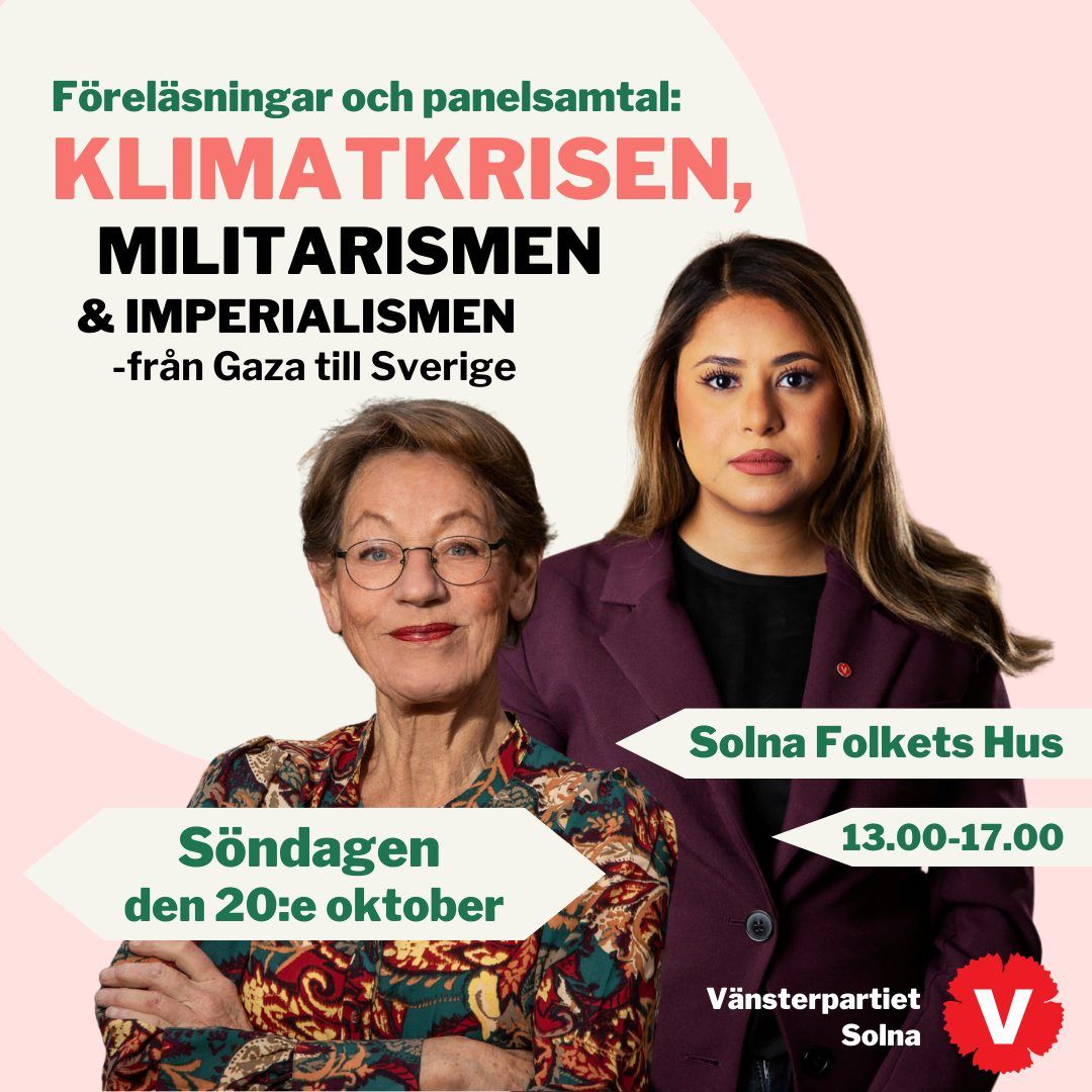 Klimatkrisen, militarismen & imperialismen - fr\u00e5n Gaza till Sverige