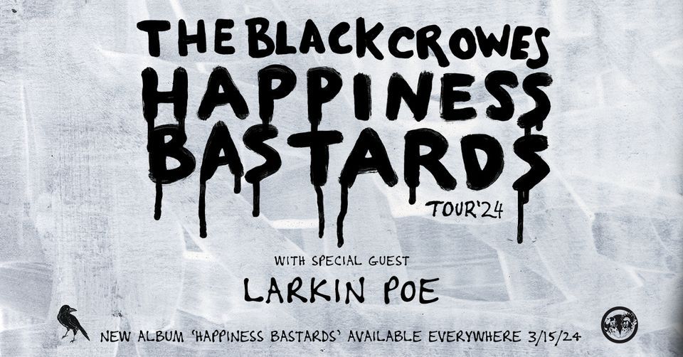 The Black Crowes: Happiness Bastards Tour '24