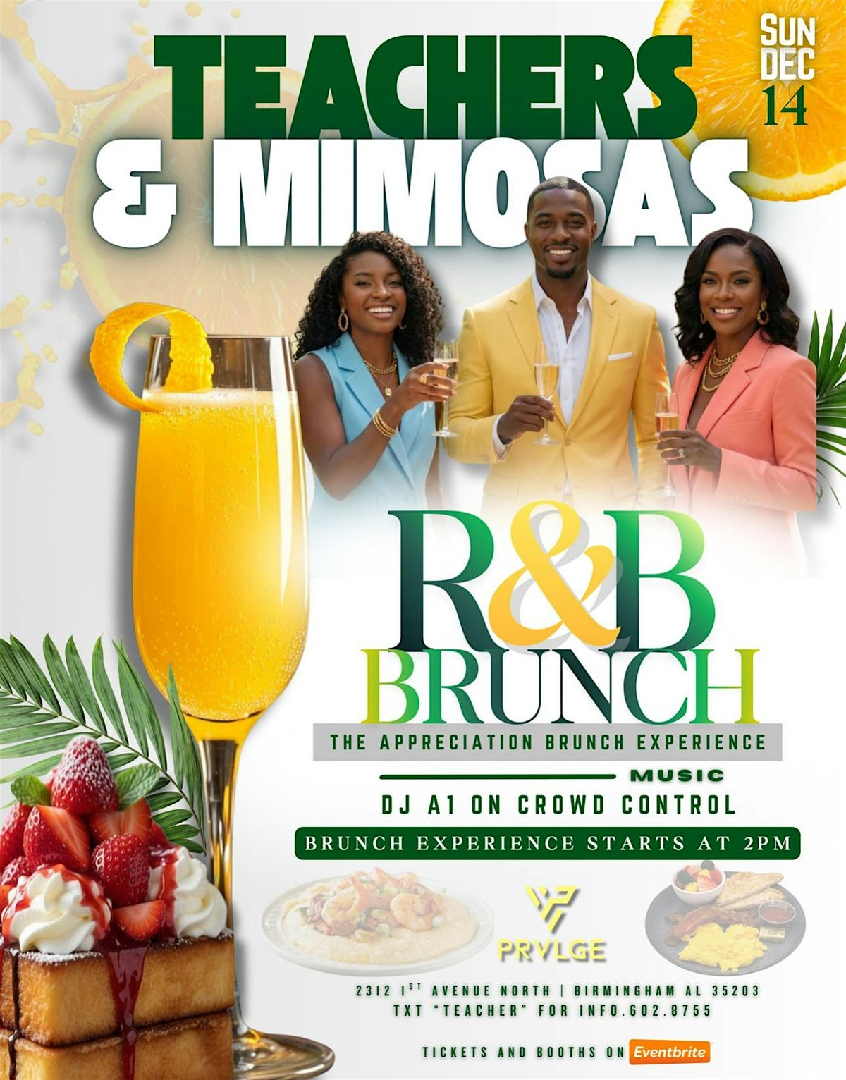 Teachers and Mimosa R&B Brunch