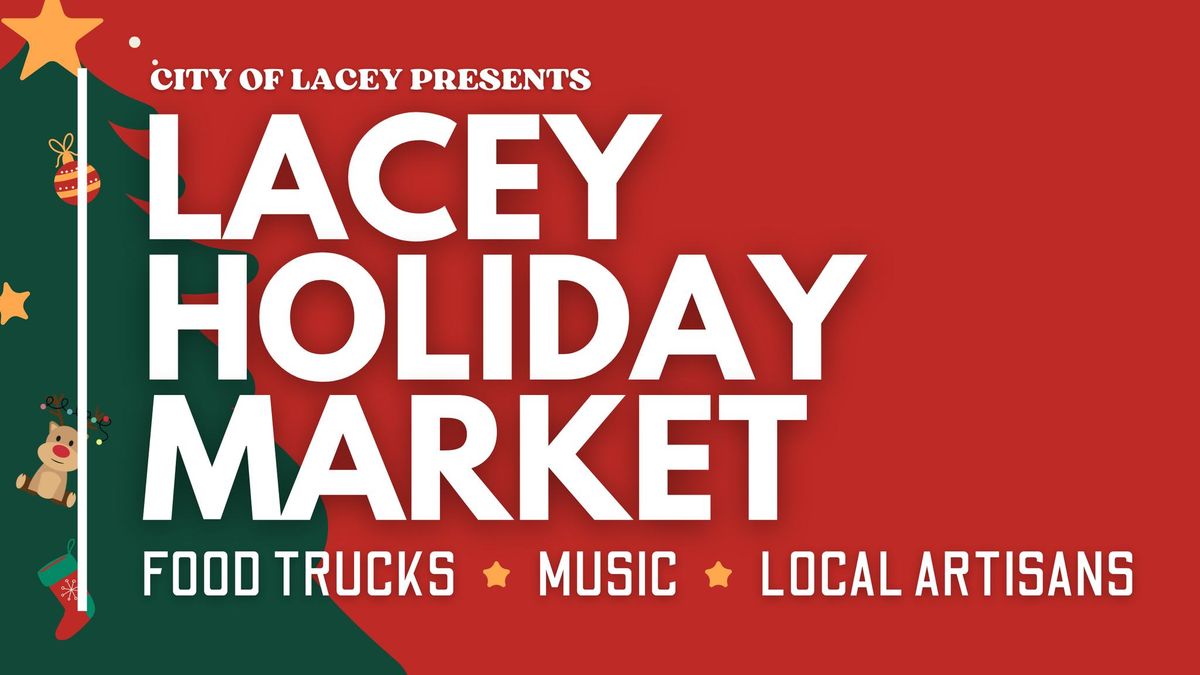 Lacey Holiday Market Presented by the City of Lacey