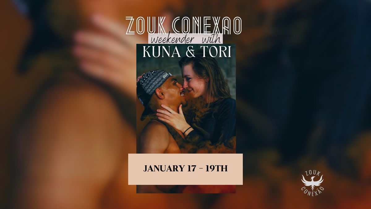 Zouk Conexao weekender with Kuna and Tori