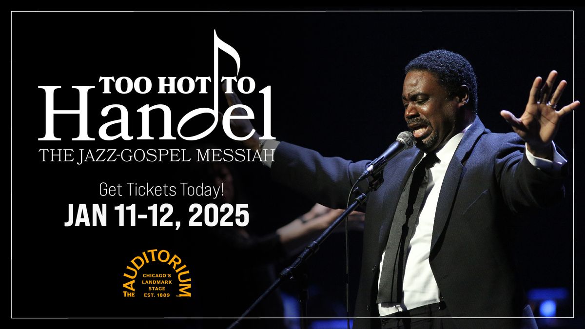 Too Hot to Handel: The Jazz-Gospel Messiah