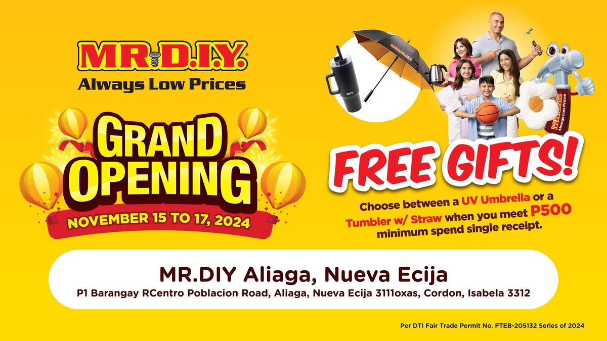 GRAND OPENING: MR.DIY Aliaga, Nueva Ecija