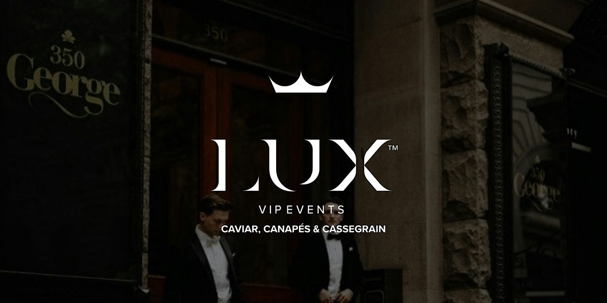 LUX VIP SYD : Caviar, Canap\u00e9s & Cassegrain