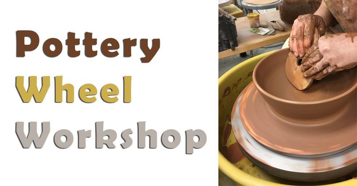 Pottery Wheel Workshop