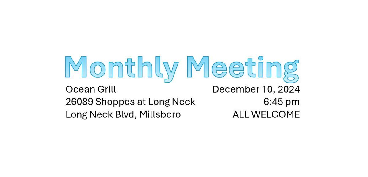 Regular Monthly Meeting - December 10, 2024