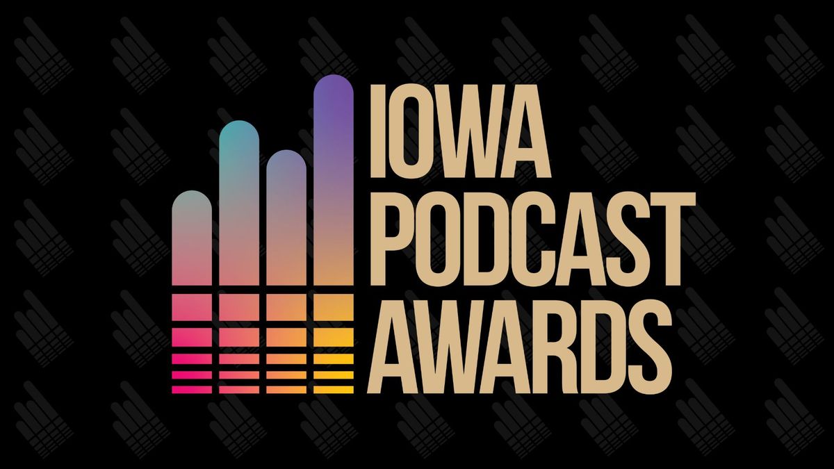 Iowa Podcast Awards 2024