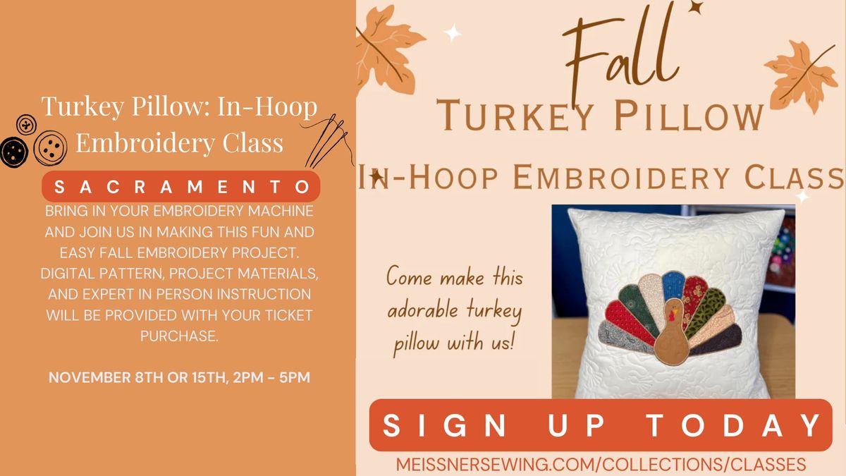 Turkey Pillow: In-Hoop Embroidery Class