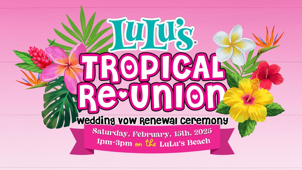 Tropical Re-Union Wedding Vow Renewal Ceremony