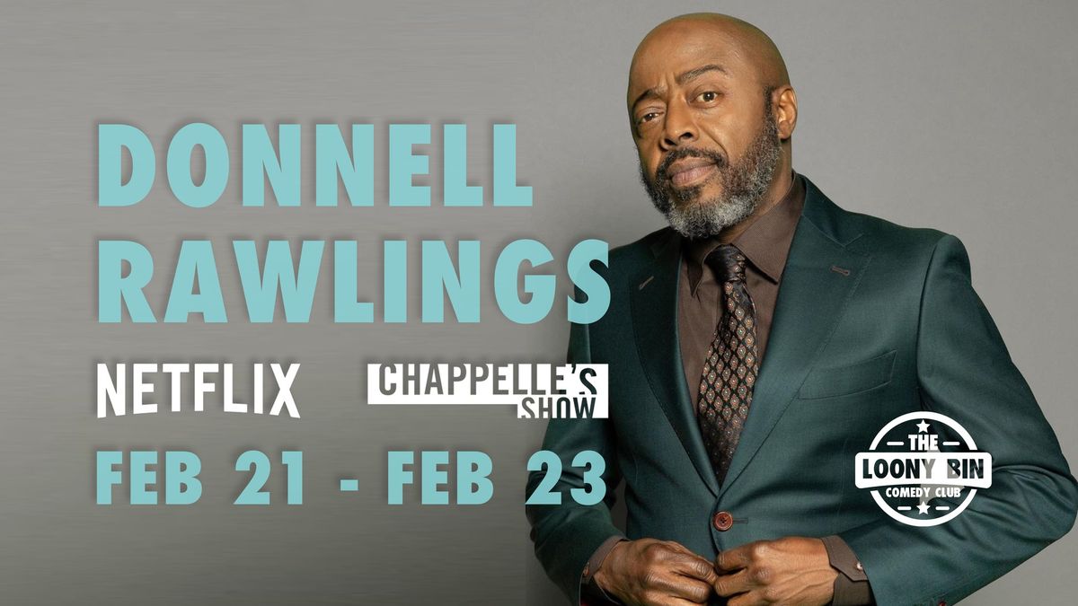 Donnell Rawlings @ The Loony Bin Comedy Club - Tulsa