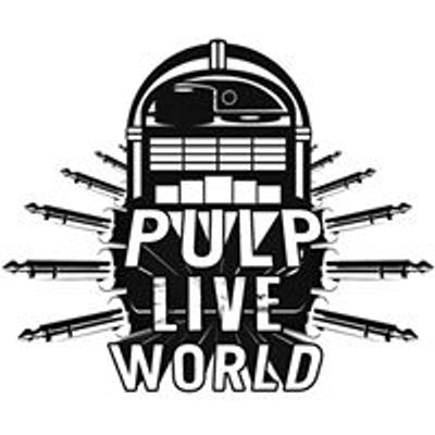 PULP Live World