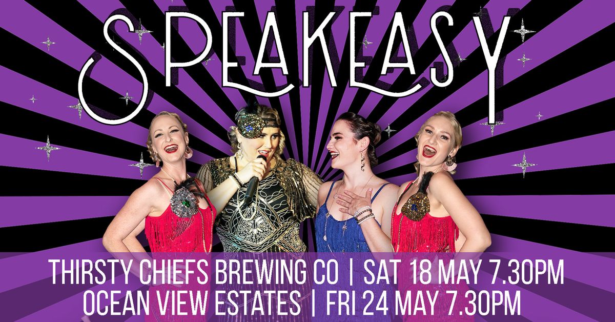 SPEAKEASY The Cabaret at Thirsty Chiefs Brewing co & Ocean View Estates - Anywhere Fest Moreton Bay