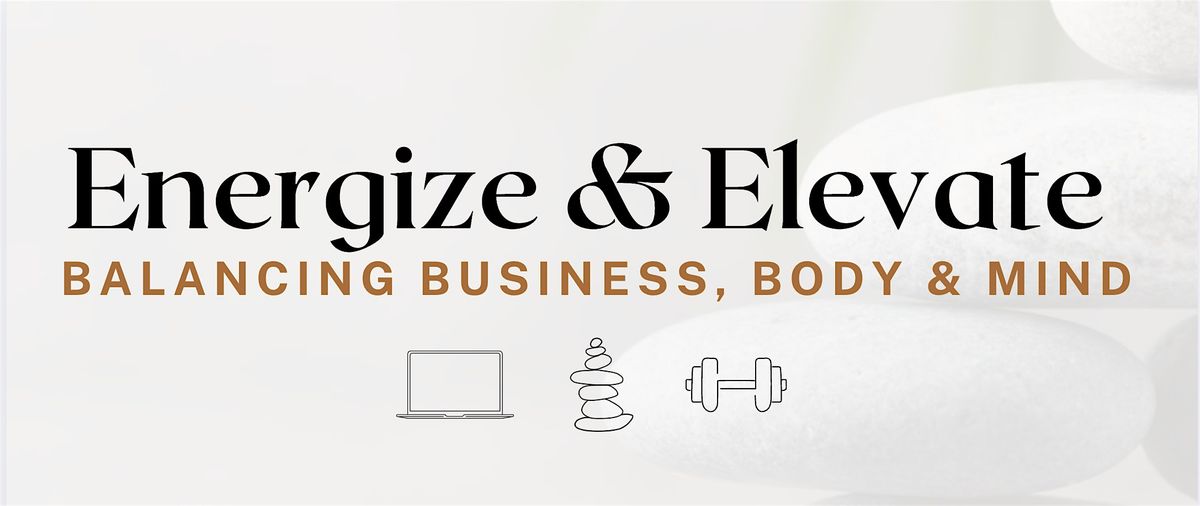 Energize & Elevate