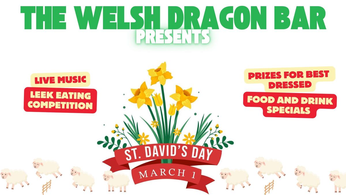 St. David's Day 2025 at The Welsh Dragon Bar