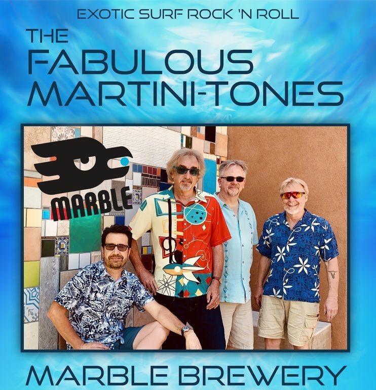 The Fabulous Martini-Tones at Marble Westside