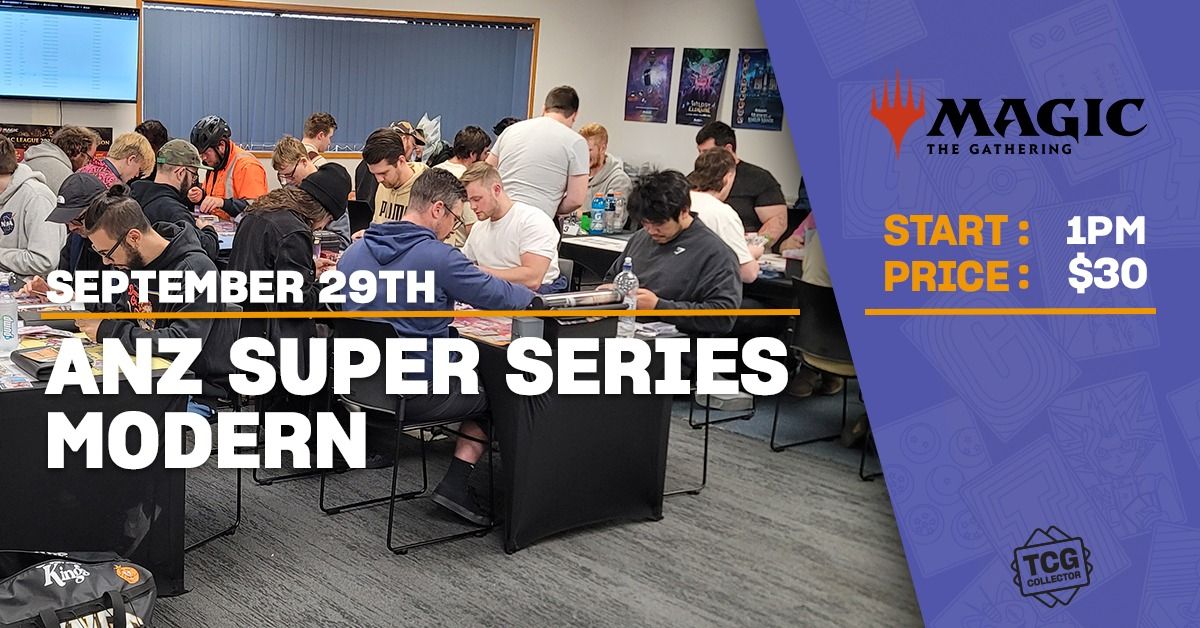 MTG | ANZ Super Series Cycle 8 Event # 2 Modern