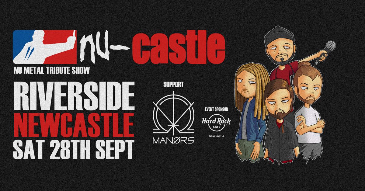 NU-CASTLE (NU-Metal Tribute Show) - Live @ Riverside Newcastle