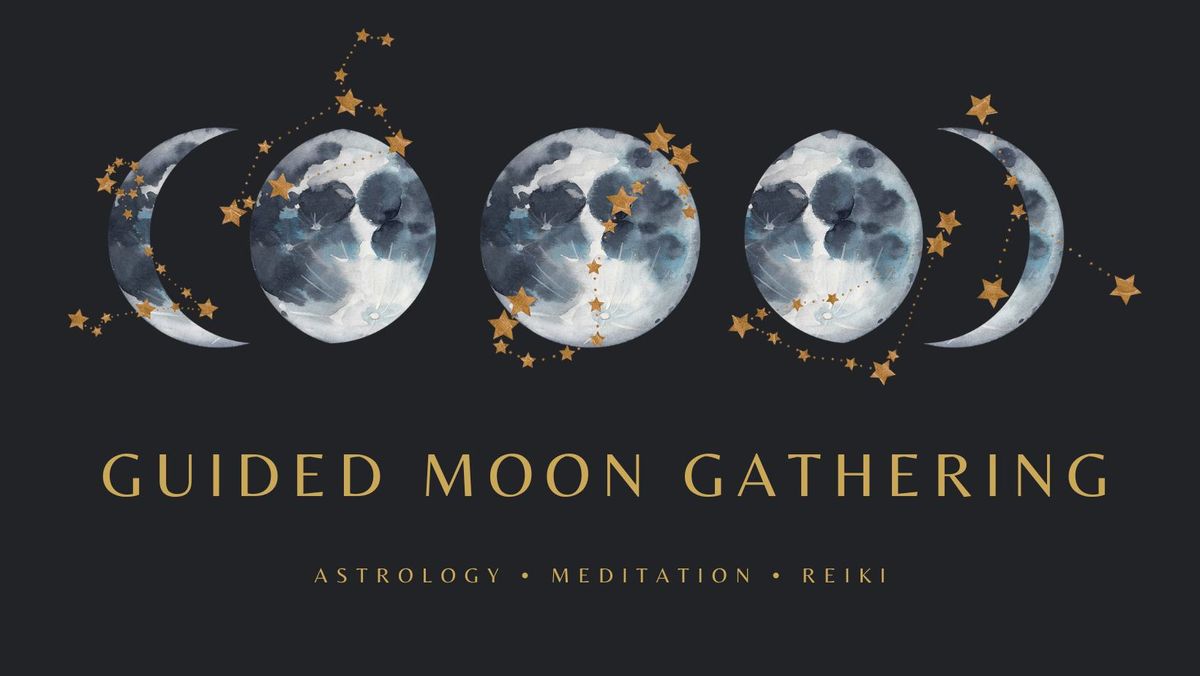 Guided Moon Gathering