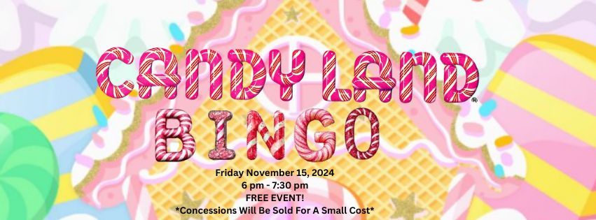 Candy Land BINGO Night!