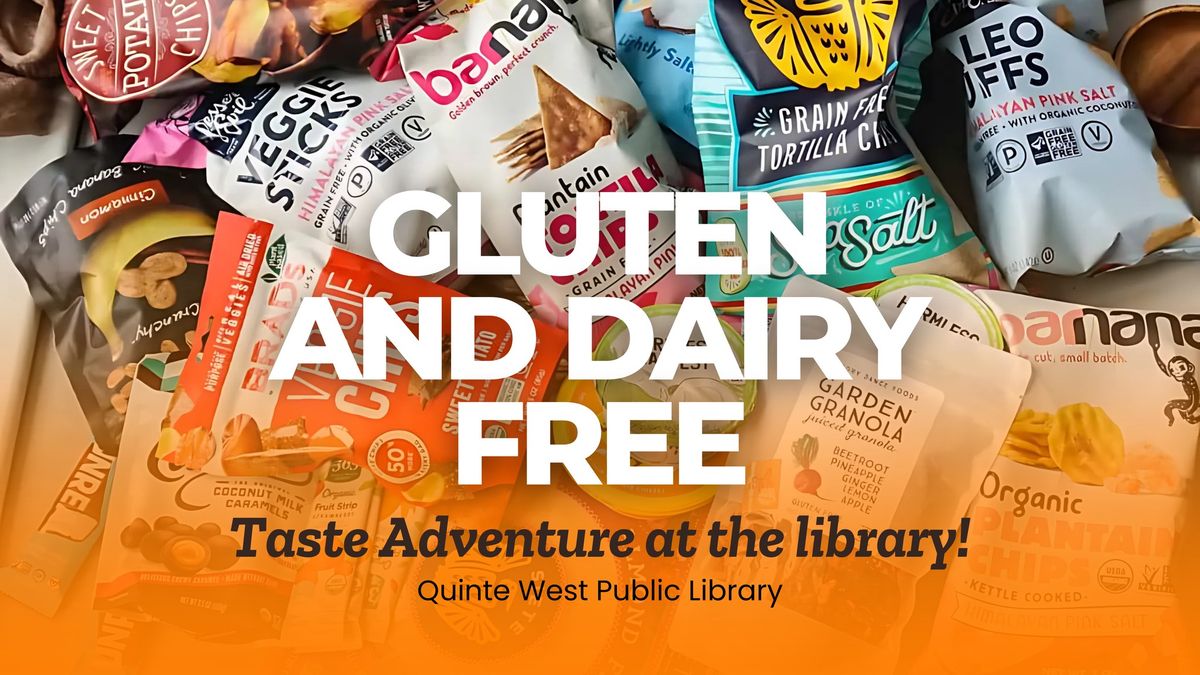 Gluten and Dairy Free Taste Adventure