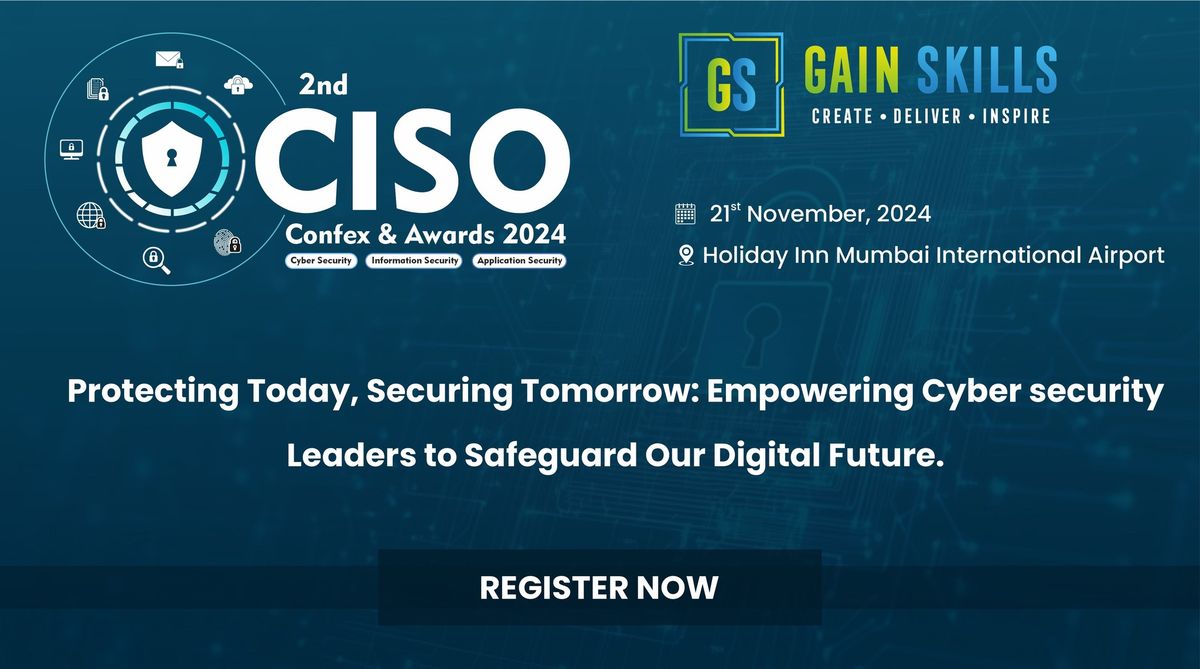 2nd CISO Confex & Awards 2024 - Mumbai Chapter