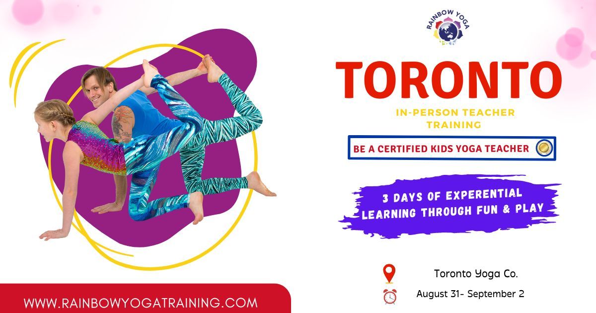 [TORONTO] In-person 3-Day Rainbow Kids Yoga Teacher Training