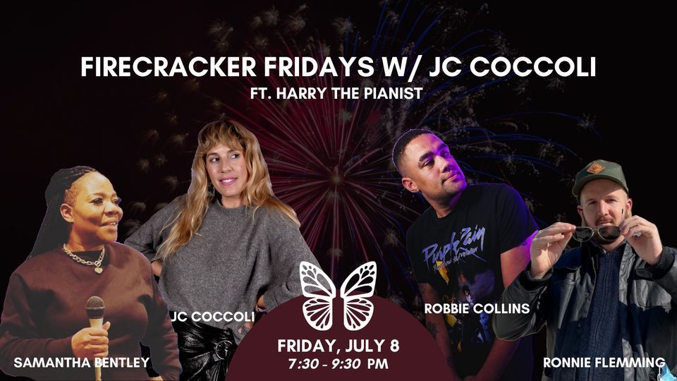 FIRECRACKER FRIDAYS w/ JC COCCOLI ft. Harry the Pianist, Kingfly ...