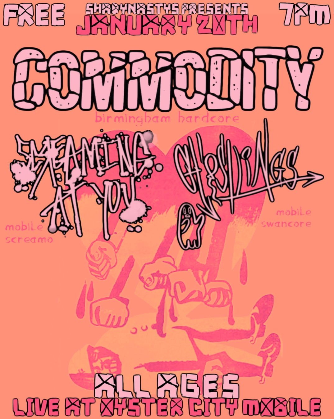 FREE SHOW - Commodity @ Oyster City Mobile