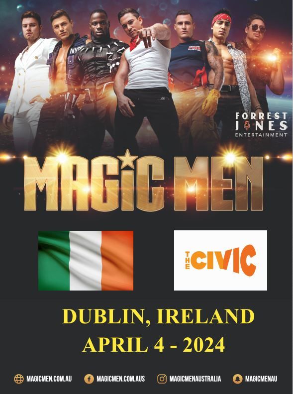 MAGIC MEN AUSTRALIA IN DUBLIN IRELAND - APRIL 8 - 2024