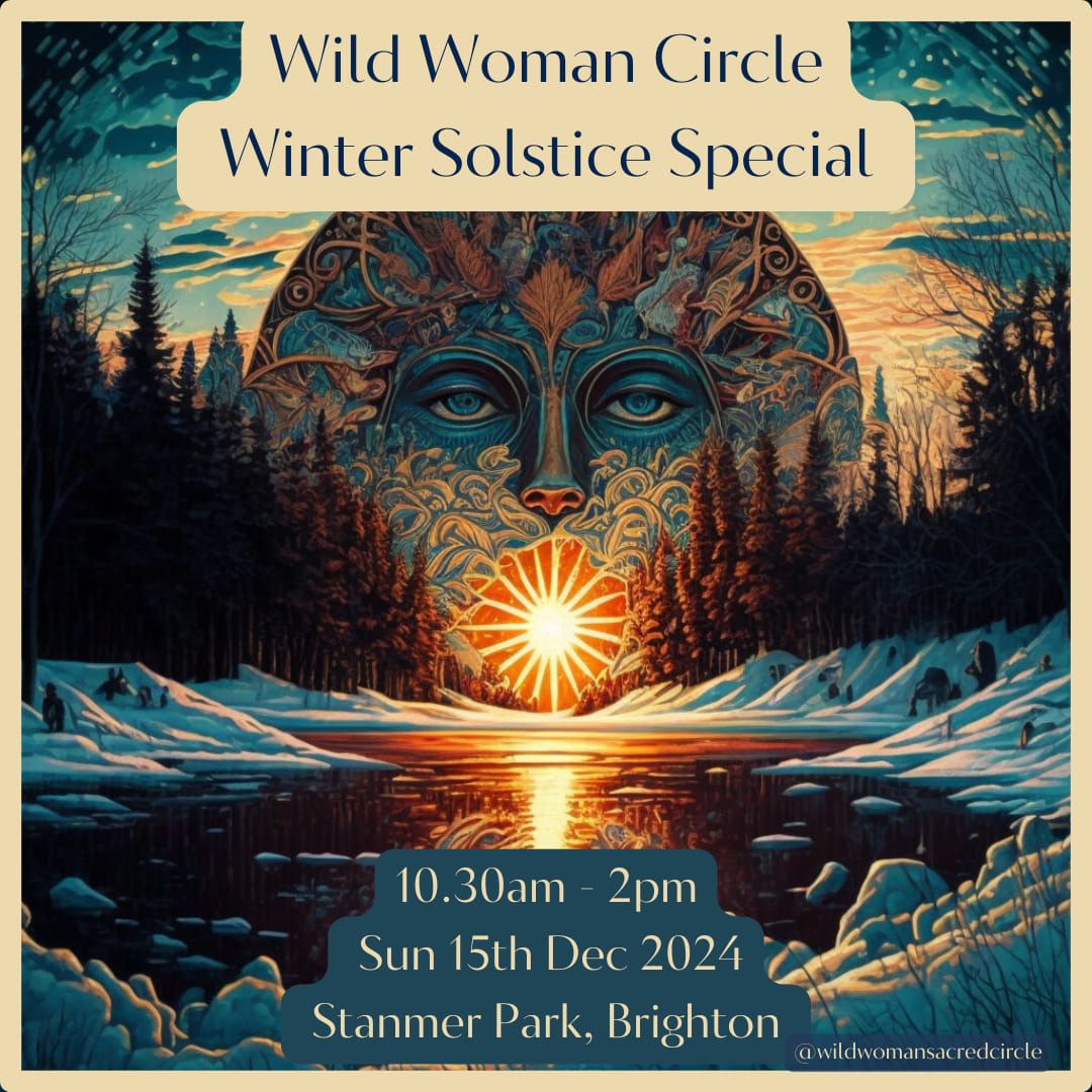 Wild Woman Circle - Winter Solstice Special 