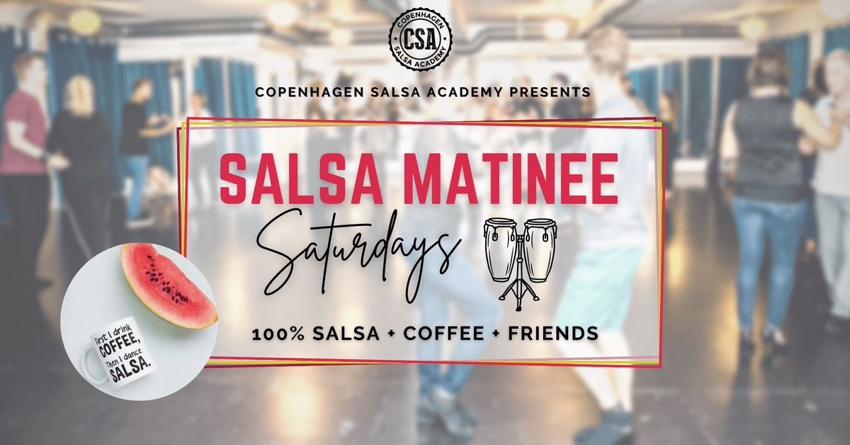 100% Salsa Matin\u00e9e Saturdays