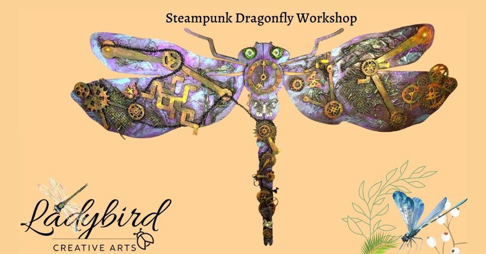 Steampunk Dragonfly Workshop