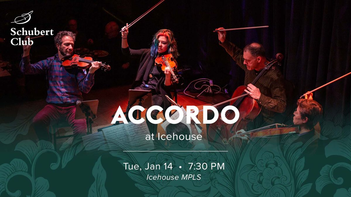 Accordo at Icehouse: Tuesday, January 14, 2025