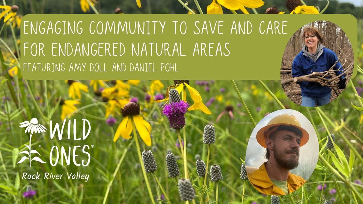 Engaging Community to Save and Care for Endangered Natural Areas