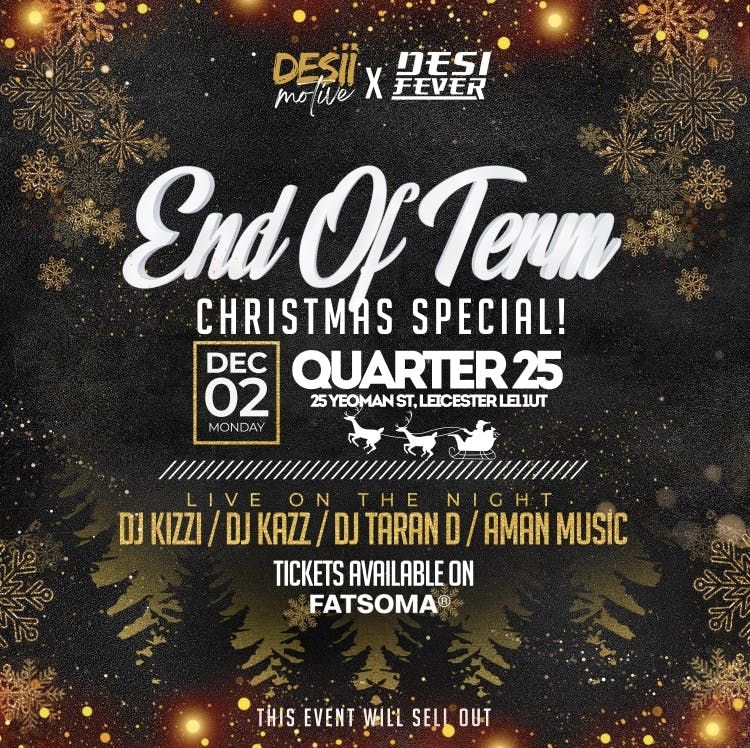 Desi Fever X DesiiMotive - End Of Term Xmas Special - Leicester