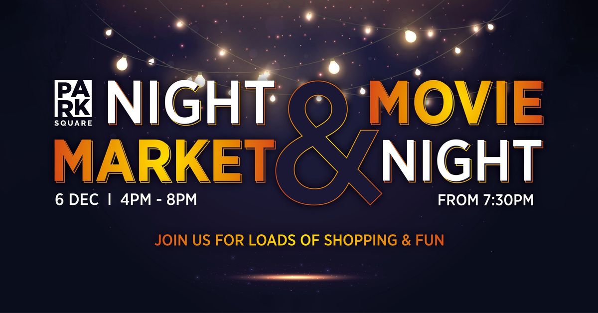 Market & Movie Night (December)