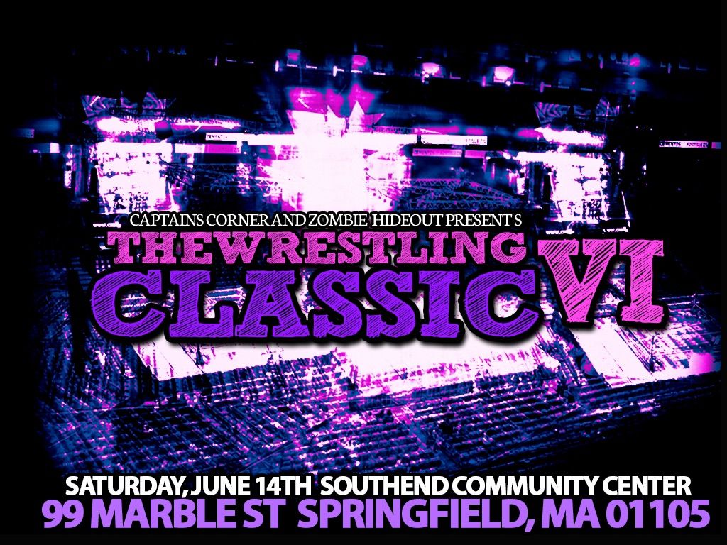 THE WRESTLING CLASSIC 6!