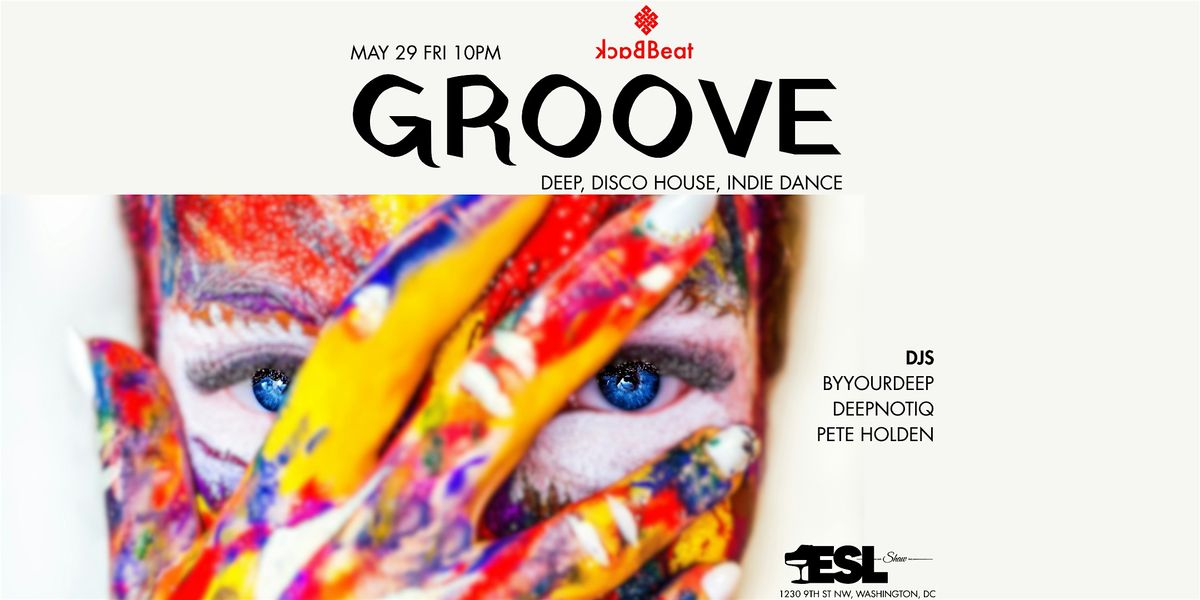 GROOVE at 18th St Lounge - FREE House Music Party